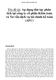 BẢNG TÓM TẮT ĐỀ TÀI  Tên đề tài: Ap dụng thủ tục phân tích tại công ty cổ phần Kiểm toán và Tư vấn dịch vụ tài chính kế toán (AFC)