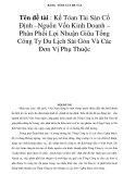 BẢNG TÓM TẮT ĐỀ TÀI  Tên đề tài : Kế Tóan Tài Sản Cố Định –Nguồn Vốn Kinh Doanh – Phân Phối Lợi Nhuận Giữa Tổng Công Ty Du Lịch Sài Gòn Và Các Đơn Vị Phụ Thuộc