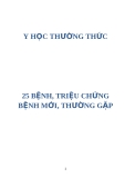 25 BỆNH, TRIỆU CHỨNG BỆNH MỚI, THƯỜNG GẶP