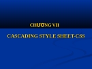 Bài giảng môn thiết kế web - CHƯƠNG VII CASCADING CASCADING STYLE SHEET-CSS