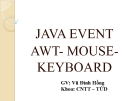 JAVA EVENT AWT- MOUSEKEYBOARD