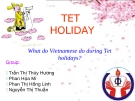 What do Vietnamese do during Tet holidays?