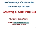 CHƯƠNG 4: CHẤT PHỤ GIA