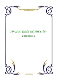 TIN HỌC THIẾT KẾ THẾ CẦU - CHƯƠNG 1