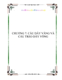 CHƯƠNG 7: CẤU DÂY VĂNG VÀ CẦU TREO DÂY VÕNG