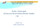 BÀI GIẢNG: ĐỒ HỌA BAO BÌ SẢN PHẨM CÔNG NGHIỆP