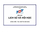 Bài giảng: Lịch sử xã hội học (Th.S. Ngô Thị Kim Dung)