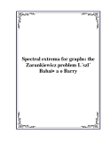 Spectral extrema for graphs: the Zarankiewicz problem L´szl´ Babai∗ a o Barry