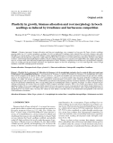 Báo cáo lâm nghiệp: "Plasticity in growth, biomass allocation and root morphology in beech seedlings as induced by irradiance and herbaceous competition"