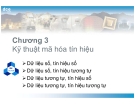 Chương 3: Kỹ thuật mã hóa tín hiệu