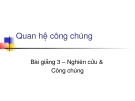 HUA Quan hệ công chúng: Bài giảng 3. Nghiên cứu &  Công chúng