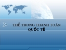 THẺ TRONG THANH TOÁN QUỐC TẾ