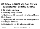 KẾ TOÁN NGHIỆP VỤ ĐẦU TƯ VÀ KINH DOANH CHỨNG KHOÁN 