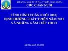 TÌNH HÌNH CHĂN NUÔI 2010, ĐỊNH HƯỚNG PHÁT TRIỂN NĂM 2011 VÀ NHỮNG NĂM TIẾP THEO