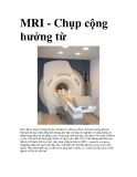 MRI - Chụp cộng hưởng từ 