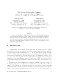 Báo cáo toán học: "No Dense Subgraphs Appear in the Triangle-free Graph Process"