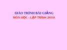 Giáo trình bài giảng - Lập trình java