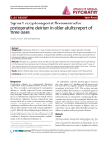 Báo cáo y học: "Sigma-1 receptor agonist fluvoxamine for postoperative delirium in older adults: report of three cases"