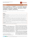 báo cáo khoa học: "Down-regulation of TM4SF is associated with the metastatic potential of gastric carcinoma TM4SF members in gastric carcinoma"