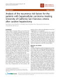 báo cáo khoa học: "Analysis of the recurrence risk factors for the patients with hepatocellular carcinoma meeting University of California San Francisco criteria after curative hepatectomy"