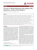 Báo cáo y học: " The use of videoconferencing with patients with psychosis: a review of the literature"