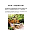 Resort trong vườn nhà 