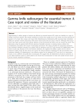 Báo cáo khoa học: "Gamma knife radiosurgery for essential tremor: A Case report and review of the literature"