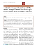 Báo cáo khoa học: "Combination therapy with docetaxel and S-1 as a first-line treatment in patients with advanced or recurrent gastric cancer: a retrospective analysis"