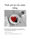 Tình yêu là cốc nước trắng  