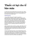 Thuốc có hại cho tế bào máu 