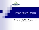 Phân tích tài chính  công ty CP dược phẩm Imexpharm