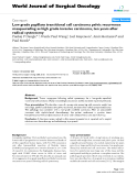 Báo cáo khoa học: "Low grade papillary transitional cell carcinoma pelvic recurrence masquerading as high grade invasive carcinoma, ten years after radical cystectomy"