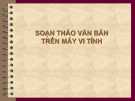 Soạn thảo văn bản trên máy vi tính