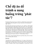 Chế độ ăn để tránh u nang buồng trứng 'phát tác'? 