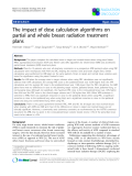 Báo cáo khoa học: " The impact of dose calculation algorithms on partial and whole breast radiation treatment plans"