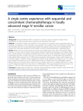 Báo cáo khoa học: "A single centre experience with sequential and concomitant chemoradiotherapy in locally advanced stage IV tonsillar cancer"