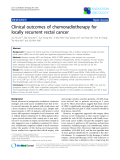 Báo cáo khoa học: "Clinical outcomes of chemoradiotherapy for locally recurrent rectal cancer"