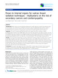 Báo cáo khoa học: "Doses to internal organs for various breast radiation techniques - implications on the risk of secondary cancers and cardiomyopathy"