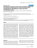 Báo cáo y học: "Identification of bacteria on the surface of clinically infected and non-infected prosthetic hip joints removed during revision arthroplasties by 16S rRNA gene sequencing and by microbiological culture"