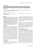 Báo cáo y học: "A second-generation autologous chondrocyte implantation approach to the treatment of focal articular cartilage defects"