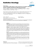 Báo cáo khoa học: " CyberKnife® radiosurgery in the treatment of complex skull base tumors: analysis of treatment planning parameters"