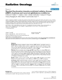 Báo cáo khoa học: " Standard fractionation intensity modulated radiation therapy (IMRT) of primary and recurrent glioblastoma multiforme"