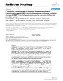 Báo cáo khoa học: " Comparing two strategies of dynamic intensity modulated radiation therapy (dIMRT) with 3-dimensional conformal radiation therapy (3DCRT) in the hypofractionated treatment of high-risk prostate cancer"