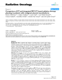 Báo cáo khoa học: " Comparison of CT and integrated PET-CT based radiation therapy planning in patients with malignant pleural mesothelioma"