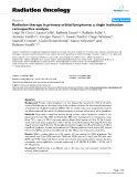 Báo cáo khoa học: " Radiation therapy in primary orbital lymphoma: a single institution retrospective analysis"