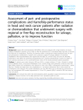 Báo cáo khoa học: " Assessment of peri- and postoperative complications and Karnofsky-performance status in head and neck cancer patients after radiation or chemoradiation that underwent surgery with regional or free-flap reconstruction for salvage, palliation, or to improve function"