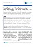 Báo cáo khoa học: " Feasibility and early clinical assessment of flattening filter free (FFF) based stereotactic body radiotherapy (SBRT) treatments"