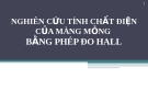 Nghiên cứu tính chất điện của màng mỏng bằng phép đo HALL