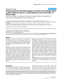 Báo cáo y học: "Treating patients with fibromyalgia in primary care settings under routine medical practice: a claim database cost and burden of illness study"