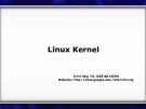 Linux Kernel ( TS. NGÔ BÁ HÙNG )